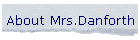About Mrs.Danforth